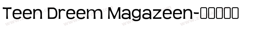 Teen Dreem Magazeen字体转换